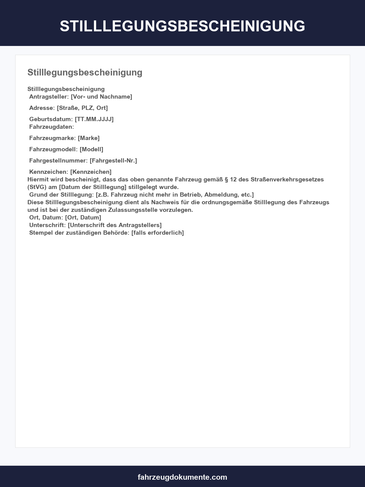 Stilllegungsbescheinigung Muster